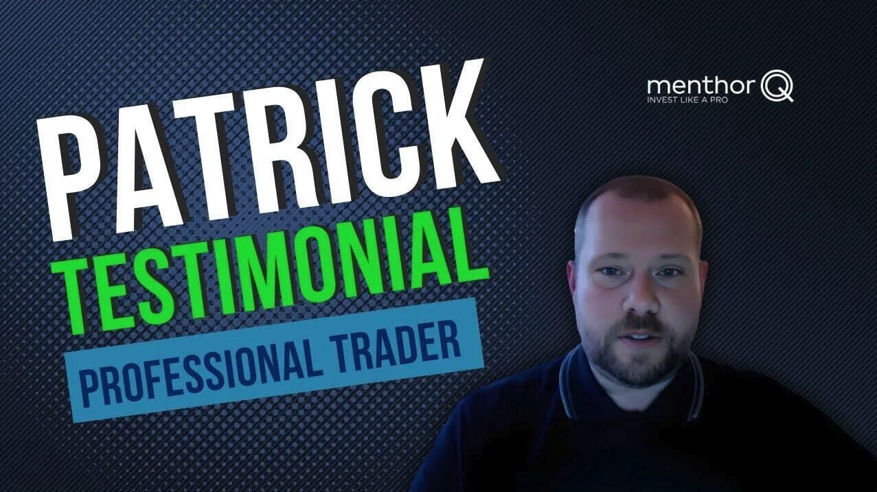 Video thumbnail showing professional trader Patrick giving testimonial for MenthorQ investment platform