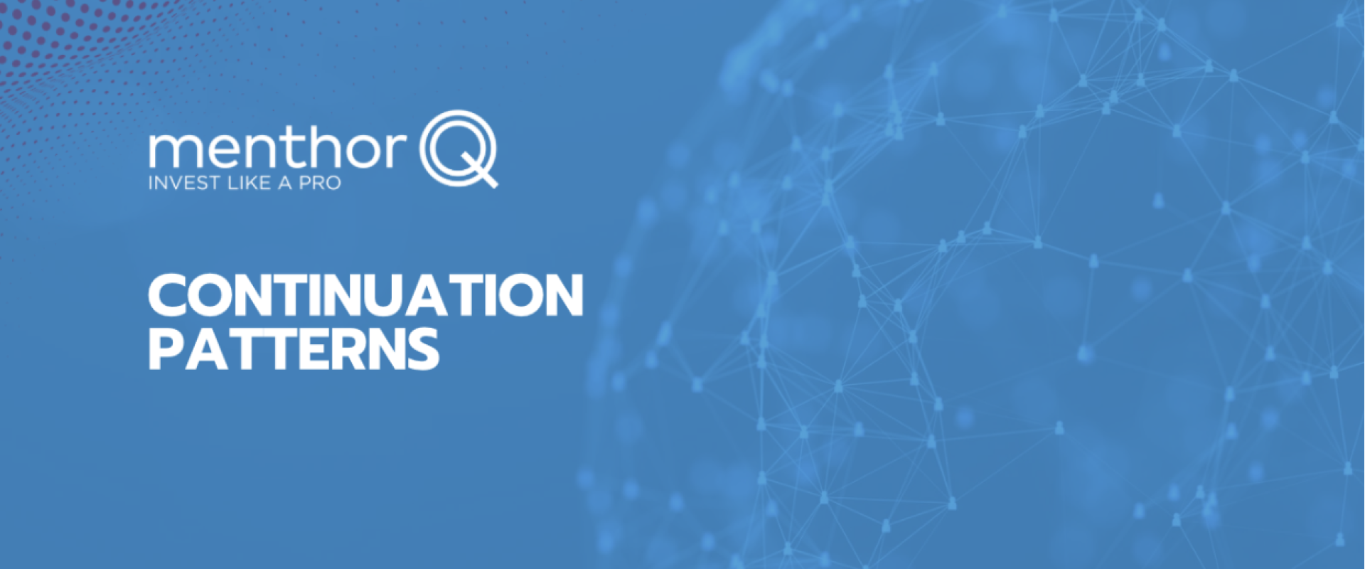 Trend Continuation Patterns Explained Clearly