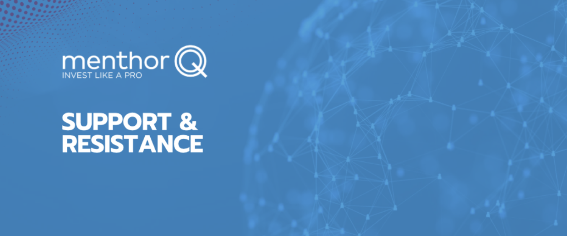 Trading With Support and Resistance